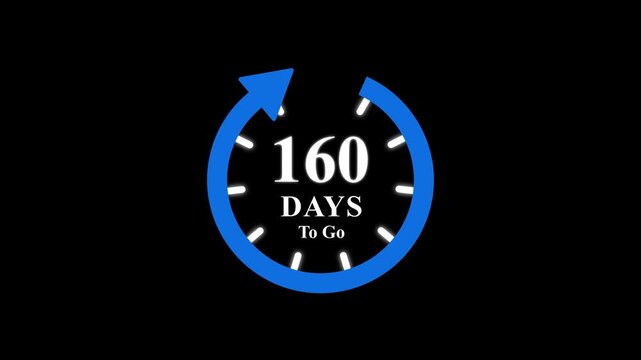 160 days to go, stile, timer, countdown, Count time display. business, sale, label button ,promotion clock signs business days on transport background. Motion graphics of days countdown concept