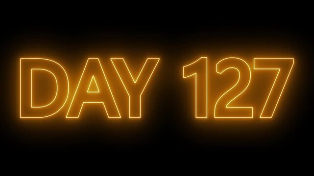 Animated glowing flickering neon inscription DAY 127. Day 127 neon text animation, calendar counter concept on black background