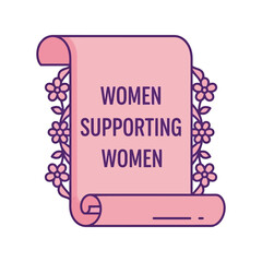 Women Supporting Women Vector Clipart with Pink Scroll and Floral Feminism Design