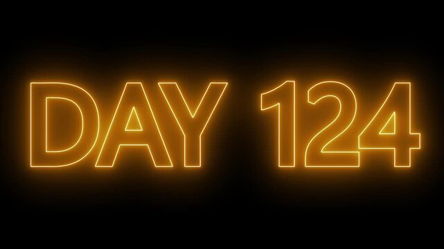 Animated glowing flickering neon inscription DAY 124. Day 124 neon text animation, calendar counter concept on black background