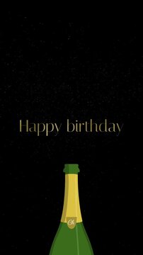 Champagne bottle that arrives and shoots out the cork with an explosion with gold particles, champagne splash on the black screen. Then it will appear golden happy birthday text. Vertical video.