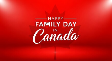 Happy family day in canada celebrating togetherness and love