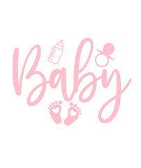 Baby typography design on plain white transparent isolated background for card, shirt, hoodie, sweatshirt, apparel, tag, mug, icon, poster or badge