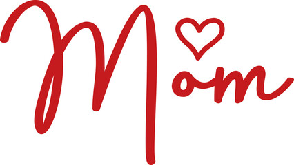 Mom typography clip art design on plain white transparent isolated background for sign, card, shirt, hoodie, sweatshirt, apparel, tag, mug, icon, poster or badge © AllYearRoundDesigns