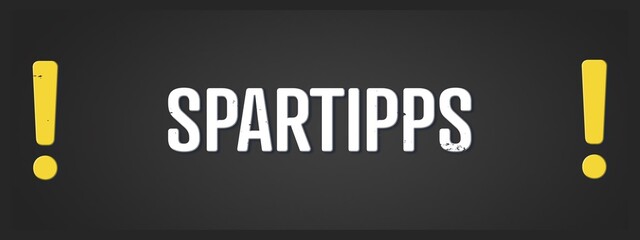 Spartipps (Saving tips) - A blackboard illustration with white text. © lhphotos