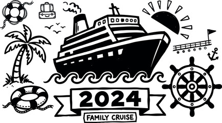 Naklejka premium Hand drawn cruise ship close up with 2024 banner and family cruise text, palm, lifebuoy, helm black and white sunset ink