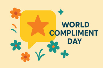 Obraz premium World Compliment Day Positive Words Appreciation Kindness Awareness Clean Modern Flat Illustration Design Concept