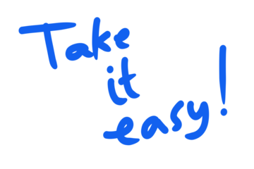 Take It Easy with Hand Written Lettering