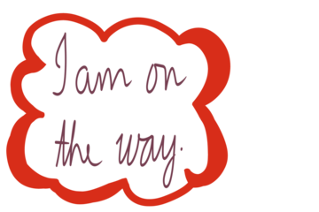 Handwritten Message: I Am On The Way