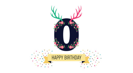 Decorative birthday celebration graphic featuring the number zero adorned with deer antlers and colorful floral wreaths.