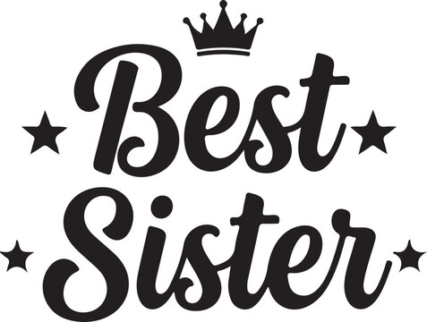 Best Sister Crown and Stars Typography friend family