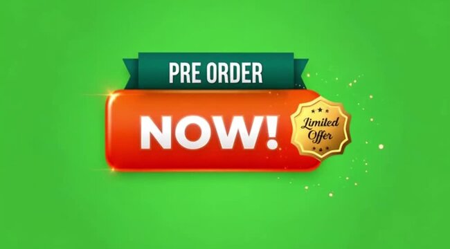 Pre Order Now Button Animation On green screen background.