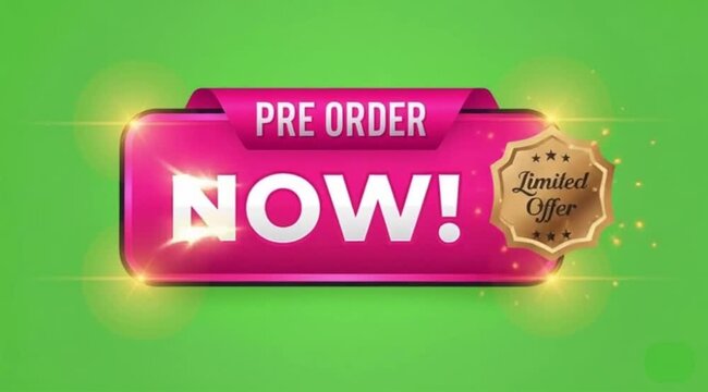 Pre Order Now Button Animation On green screen background.
