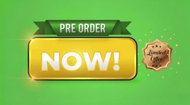 Pre Order Now Button Animation On green screen background.