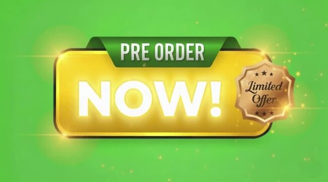 Pre Order Now Button Animation On green screen background.