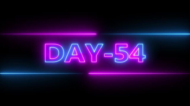 Glowing neon text day 54 inside a horizontal banner on black background. Display day 54 text animation.4k video.neon font against a black background centered well.