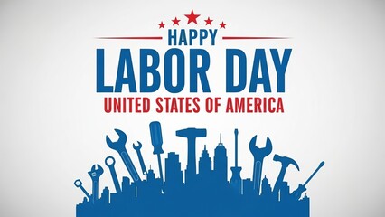 Happy labor day united states of america celebration