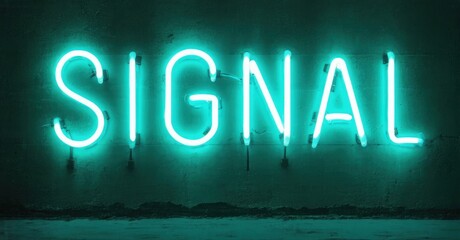 Obraz premium Bright neon sign spells SIGNAL. Turquoise glow illuminates textured dark wall. Minimalist aesthetic, simple composition, striking visual impact.
