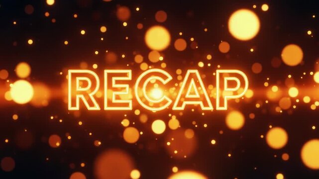 Golden recap text with shiny orange bokeh lights on dark background