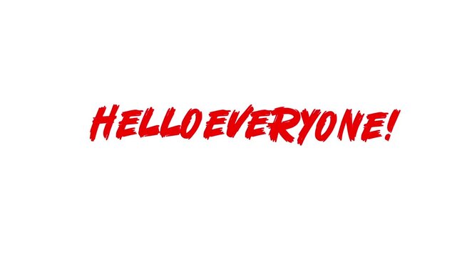 Hello Everyone Text Animation on White Background