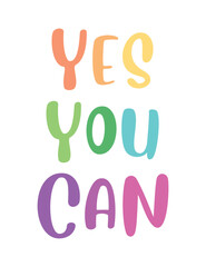 Positive Affirmation &ldquo;Yes You Can&rdquo; | Uplifting Quote Printable Wall Art