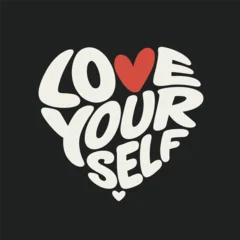 Fototapete Rund Positive Typografie Heart shaped typography with the words Love Yourself in cream and red on black text lettering  © Maru