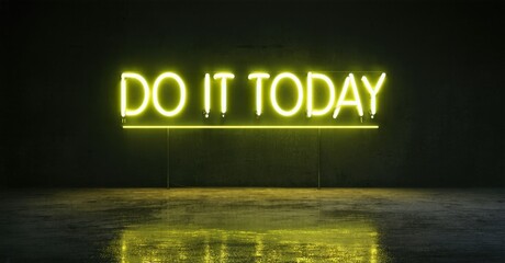 Fototapeta premium Bright neon sign displays motivational phrase. Dark background emphasizes glowing text, creating dramatic effect. Minimalist composition.