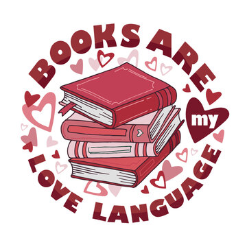 Books are my love anguage - hand drawn lettering art.