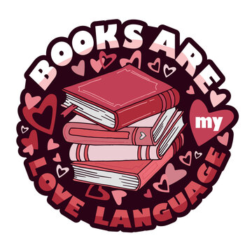 Books are my love anguage - hand drawn lettering art.