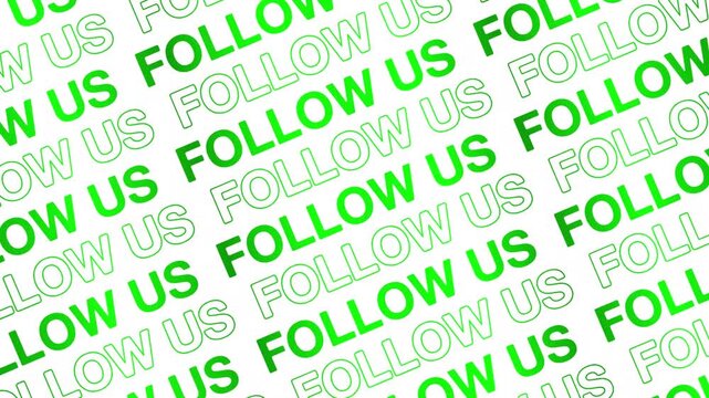 Follow us text word lettering animation opening video motion text, kinetic typography Repeating Line and Scrolling background seamless loop youtube channel intro outro green type on white backdrop