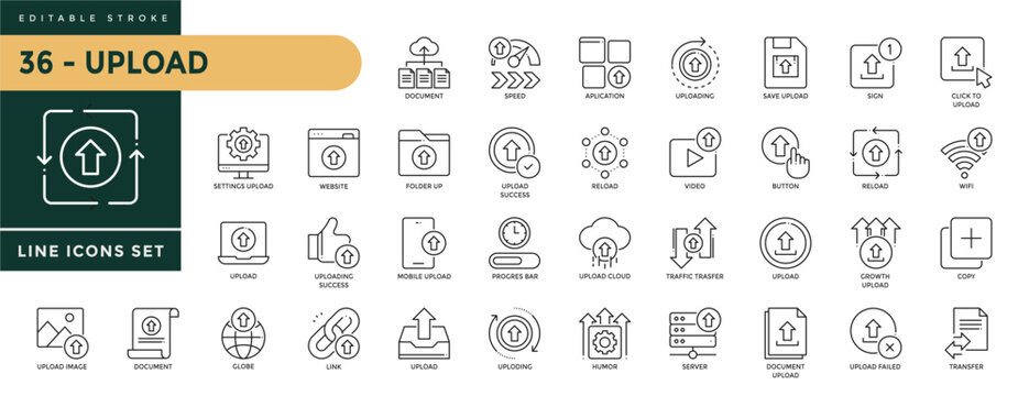 A collection of Upload icons set with editable stroke, includingdocument, speed, aplication, save, sign, click to upload, traffic transfer, globe, upload failed, copy. Thin linear vector illustration