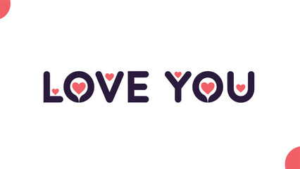 Fototapeta premium Modern 'Love You' typography with creative details, where hearts are integrated into the letters O, on a simple background.