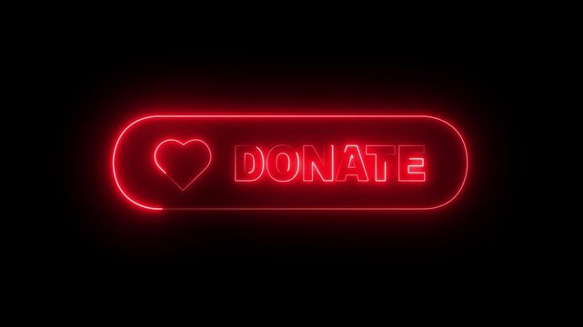 glowing neon Donate now button icon with love sign animation on black background. International charity day. donate now. Donate icon, social animation. 4k video animation.