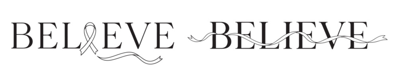 Elegant vector word believe with awareness ribbon woven through serif letters symbolizing hope support faith and cancer awareness concept
