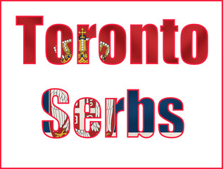 Naklejka premium Bold “Toronto Serbs” typography filled with the Serbian national flag, celebrating Serbian heritage and diaspora identity on a clean white background