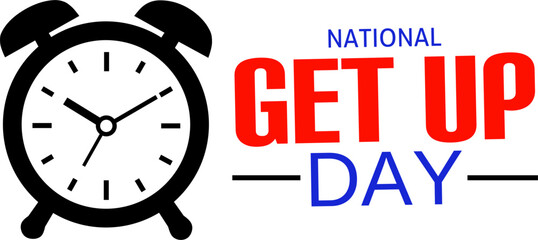 Obraz premium National Get Up Day vector 