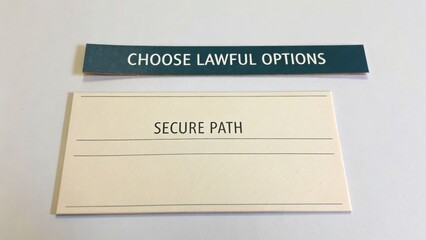 Obraz premium Choose Lawful Options and Secure Path Sign in Minimalistic Design for Legal and Compliance Themes