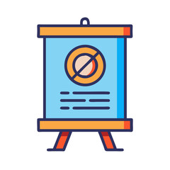 Prohibited sign on presentation board, illustration style, isolated