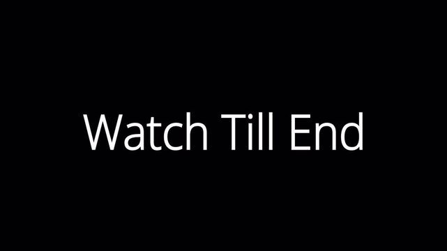 Watch Till the End Message Animation for Social Media | Engagement Boost CTA (Transparent)