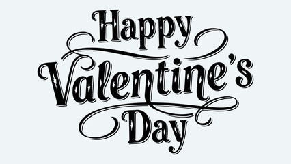 Fototapeta premium A black and white elegant script text reads 'Happy Valentine's Day' on a light background, celebrating the romantic holiday.