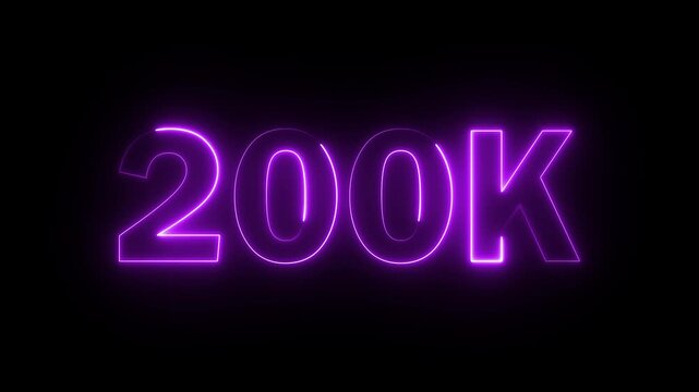 200K celebration effect motion video Glowing neon text icon animation on black background.  200k followers, like, comment, Celebration text animation.
