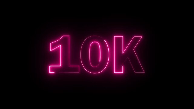 10K celebration effect motion video Glowing neon text icon animation on black background.  10k followers, like, comment, Celebration text animation.