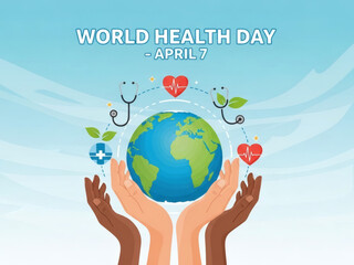 A Celebratory World Health Day Illustration Featuring Diverse Hands Cradling The Earth Encircled By Medical And Nature Themed Icons Against A Blue Sky