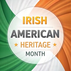 Fototapeta premium Irish-American Heritage Month A colorful graphic celebrating Irish American Heritage Month with a vibrant flag background