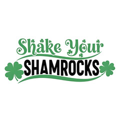Fototapeta premium Green text graphic shake your shamrock isolated on transparent background