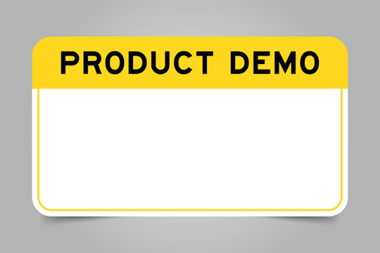Label banner that have yellow headline with word product demo and white copy space, on gray background