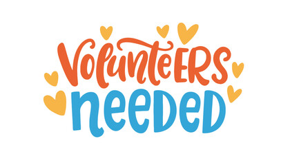 Obraz premium A colorful graphic illustration calling for volunteers with hearts