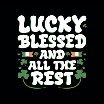 Lucky Blessed St. Patrick's Day Irish Celebration Text Design
