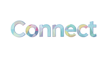 Fototapeta premium Connect multicolored polygonal text art
