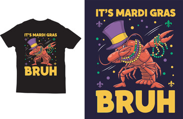 Mardi Gras Bruh Cartoon Crawfish T Shirt Design with Beads and Top Hat